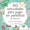 365 actividades para jugar sin pantallas en familia