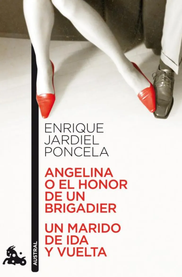 Angelina o el honor de un brigadier / Un marido de ida y vuelta