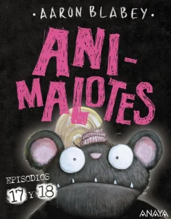 Animalotes 17 y 18: ¡Empieza el juego! / Mira quién habla