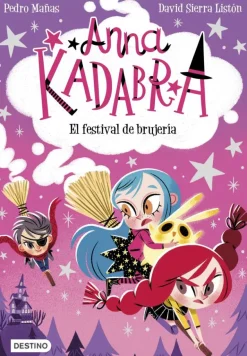 Anna Kadabra 8. El festival de brujería