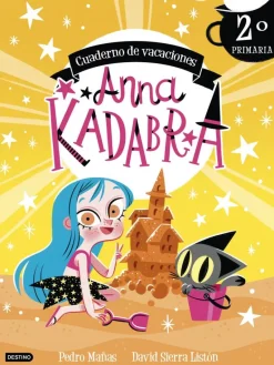Anna Kadabra. Cuaderno de vacaciones. 2º de primaria