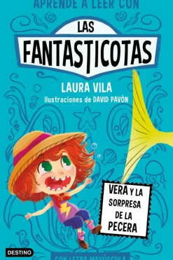Aprende a leer con Las Fantasticotas 1. Vera y la sorpresa de la pecera