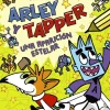 Arley y Tapper: una aparición estelar