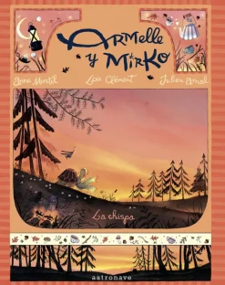 ARMELLE Y MIRKO 01. LA CHISPA