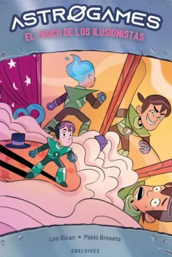 Astrogames 4: El truco de los ilusionistas