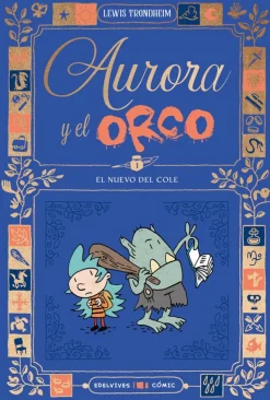 Aurora y el Orco 1 : El nuevo del cole