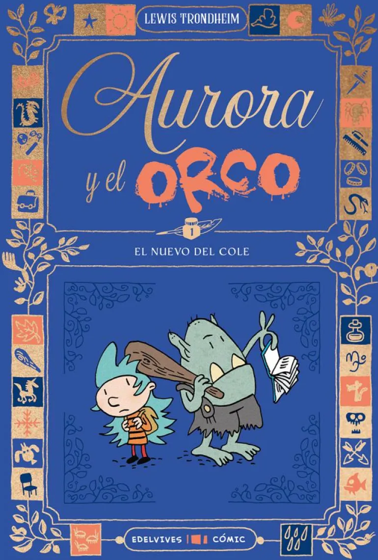 Aurora y el Orco 1 : El nuevo del cole