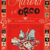 Aurora y el Orco 3 : El Terror de los Orcos