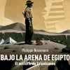 Bajo la arena de Egipto