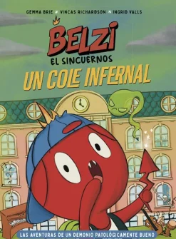Belzi el sincuernos 2. Un cole infernal