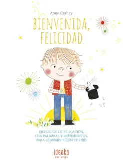 Bienvenida, felicidad