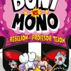 Boni vs. Mono 5. Boni vs. Mono y la rebelión del Profesor Tejón