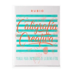 Caligrafía creativa 1. Manual de los enamorados de la buena letra