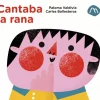 Cantaba la rana