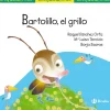 ChiquiCuento 75. Bartolillo, el grillo