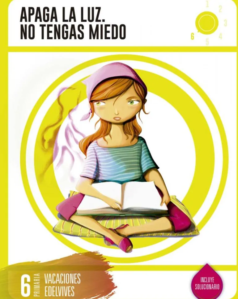 Cuaderno de Vacaciones 6º Primaria - Apaga la Luz. No tengas Miedo