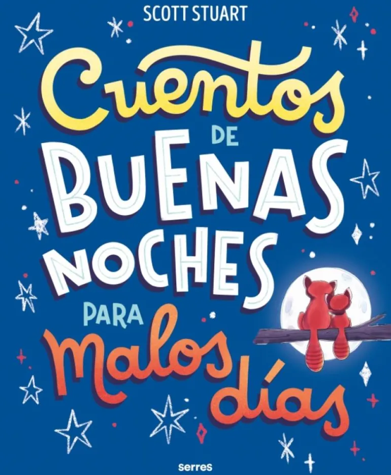 Cuentos de buenas noches para malos días