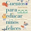 Cuentos para educar niños felices