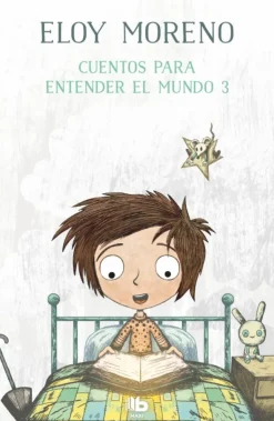 Cuentos para entender el mundo 3