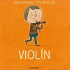 De la cuna a la luna: Violín