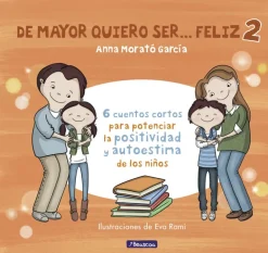 De mayor quiero ser... feliz 2 (nueva edición)