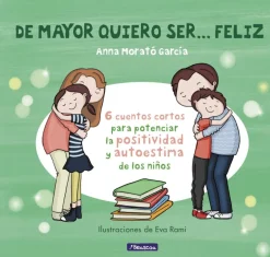 De mayor quiero ser... feliz 1 (nueva edición)