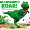 ¡Dinosaurio Roar! El Tyrannosaurus rex