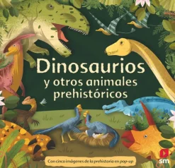 Dinosaurios y otros animales prehistóricos