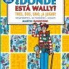 ¿Dónde está Wally? - Tres, dos, uno, ¡a jugar!