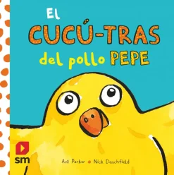 El cucú-tras del pollo Pepe