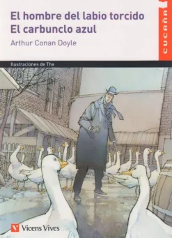 El Hombre Del Labio Torcido. El Carbunclo Azul