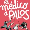 El médico a palos