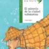 El misterio de la ciudad submarina