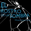 El rostro de la sombra