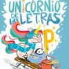 El unicornio de las letras 4 - Un pingüino, sopa caliente y un peligro sorprende