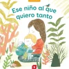 Ese niño al que quiero tanto
