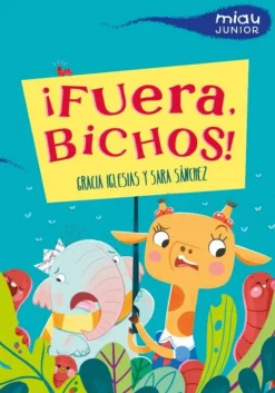 ¡Fuera, bichos!