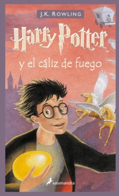 Harry Potter y el cáliz de fuego (Harry Potter 4)