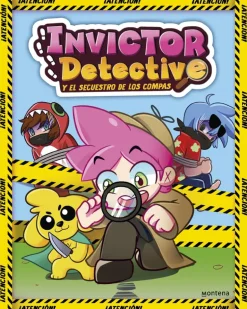 Invictor Detective y el secuestro de los Compas (Invictor Detective 1)