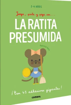Juega, pinta y pega con? La ratita presumida