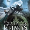 La caída de los reinos