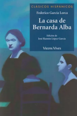 La casa de Bernarda Alba.