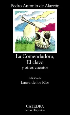 La Comendadora, El clavo y otros cuentos