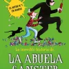 La increíble historia de... - La abuela gánster ataca de nuevo