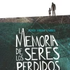 La memoria de los seres perdidos