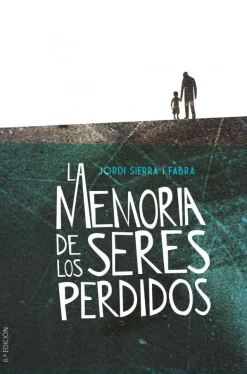 La memoria de los seres perdidos
