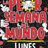 La peor semana del mundo 1 - Lunes