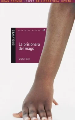 La prisionera del mago (Alandar). Edelvives