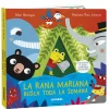 La rana Mariana busca toda la semana