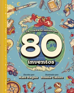 La vuelta al mundo en 80 inventos